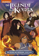 Die Legende von Korra 4 - Die Ruinen des Imperiums Bd. 1