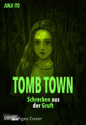 Tomb Town - Schrecken aus der Gruft