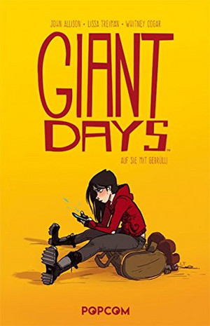Giant Days - Band 1: Auf sie mit Gebrüll!