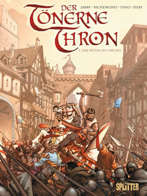 Der tönerne Thron - 1. Der Ritter mit der Axt