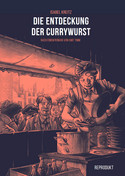 Die Entdeckung der Currywurst