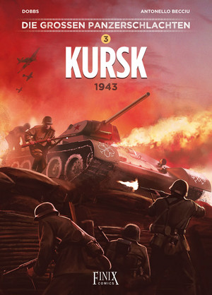 Die großen Panzerschlachten - 3. Kursk: 1943