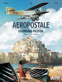 Aeropostale - Legendäre Piloten 3: Paul Vachet