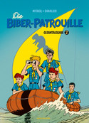 Die Biber-Patrouille - Gesamtausgabe 2: 1957-1960