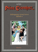 Prinz Eisenherz: Hal Foster-Gesamtausgabe - Band 4: Jahrgang 1943/1944