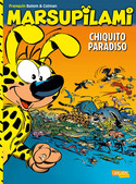 Marsupilami 7: Chiquito Paradiso