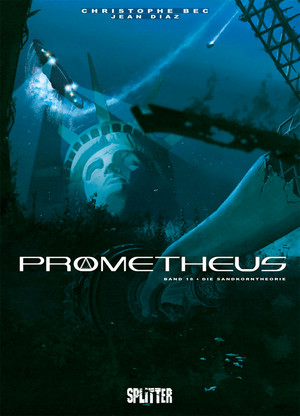 Prometheus 18: Die Sandkorntheorie