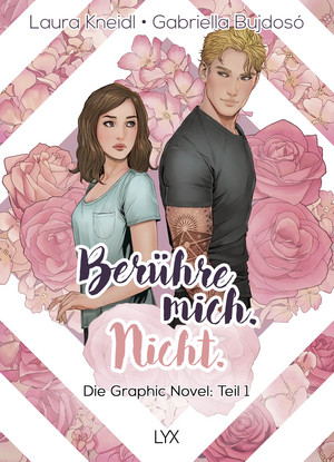 Berühre mich. Nicht. - Die Graphic Novel: Teil 1