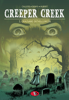 Creeper Creek - 3. Grausame Enthüllungen