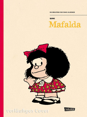 Mafalda (Die Bibliothek der Comic-Klassiker)