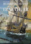 Die großen Seeschlachten 1: Trafalgar - 1805