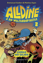 Alldine & die Weltraumpiraten 2: Energie der Galaxie