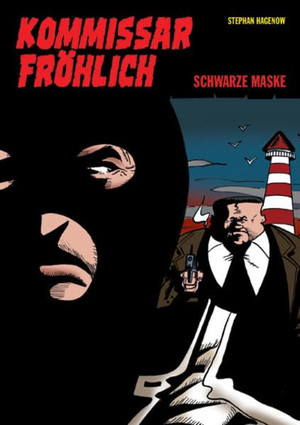 Kommissar Fröhlich - 8. Schwarze Maske