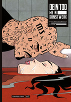 Dein Tod - Mein Kunstwerk