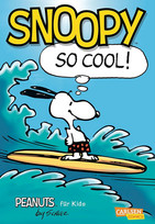 Peanuts für Kids 1: Snoopy - So cool!