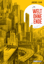 Welt ohne Ende - Vom Energiewunder zum Klimawandel