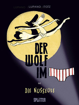 Der Wolf im Slip in "Die Nusseule" (6)