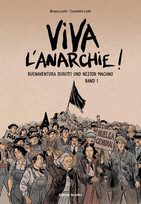 Viva l´Anarchie!: Buenaventura Durutti und Nestor Machno - Band 1