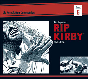 Rip Kirby: Die kompletten Comicstrips – Band 6 (1953 – 1954)