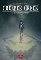 Creeper Creek - 1. Dunkle Erinnerungen