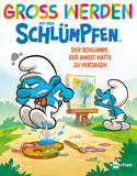 Groß werden mit den Schlümpfen 13: Der Schlumpf, der Angst hatte zu versagen