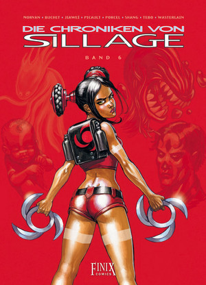 Die Chroniken von Sillage - Band 6