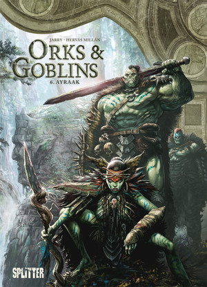 Orks & Goblins - Band 6: Ayraak