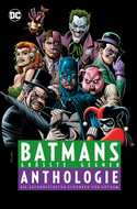 Batmans größte Gegner - Anthologie: Die gefährlichsten Schurken von Gotham