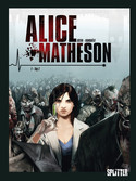 Alice Matheson - Bd.1: Tag Z