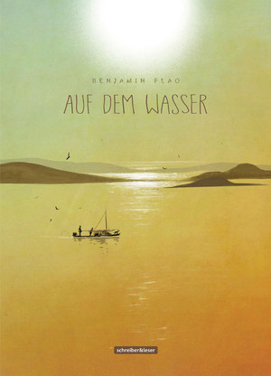 Auf dem Wasser - Erster Teil