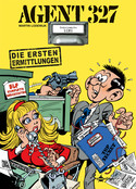 Agent 327 - Bd.01: Die ersten Ermittlungen