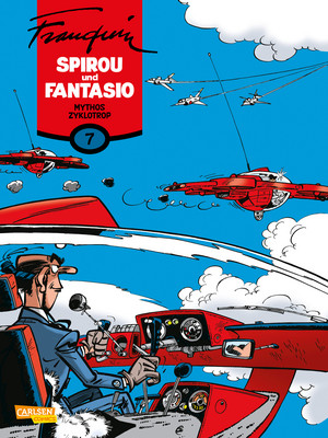 Spirou und Fantasio - Gesamtausgabe 7: Mythos Zyklotrop