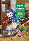 Ascendance of a Bookworm - I. Wenn es keine Bücher gibt, muss ich eben welche machen! 1