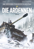 Die großen Panzerschlachten - 1. Die Ardennen: 1944