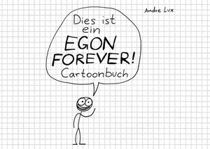 Dies ist ein EGON FOREVER! ­Cartoonbuch