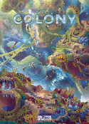 Colony - 7. Konsequenzen