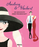 Audrey & Hubert: Die Geschichte einer Freundschaft