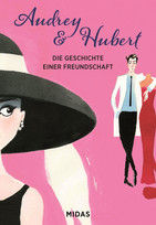 Audrey & Hubert: Die Geschichte einer Freundschaft