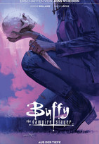 Buffy the Vampire Slayer 3: Aus der Tiefe