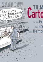 Cartoons für die Freunde der Freiheit, der Demokratie und einer guten Flasche Wein!