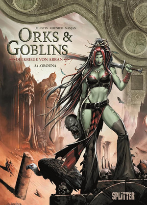 Orks & Goblins: Die Kriege von Arran - Band 24: Oruna