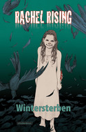 Rachel Rising - 4. Wintersterben