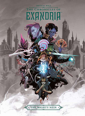 Critical Role: The Chronicles of Exandria - The Mighty Nein: Artbook