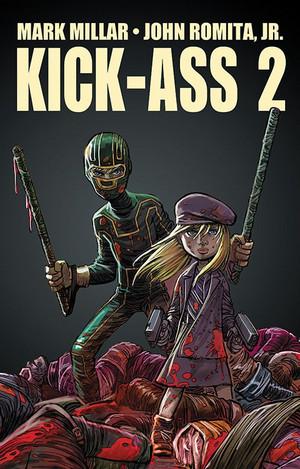 Kick-Ass 2: Gesamtausgabe