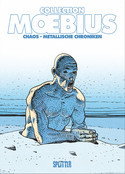 Moebius Collection 2: Chaos / Metallische Chroniken
