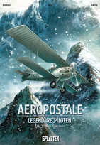 Aeropostale - Legendäre Piloten 1: Henri Guillaumet