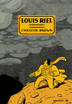 Louis Riel: Eine Comic-Biografie