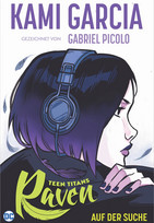 Teen Titans: Raven - Auf der Suche