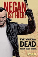 The Walking Dead: Negan ist hier!