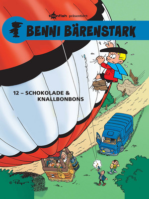 Benni Bärenstark - 12. Schokolade und Knallbonbons